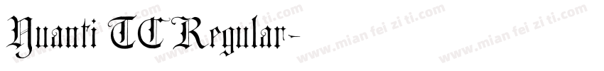 Yuanti TC Regular字体转换